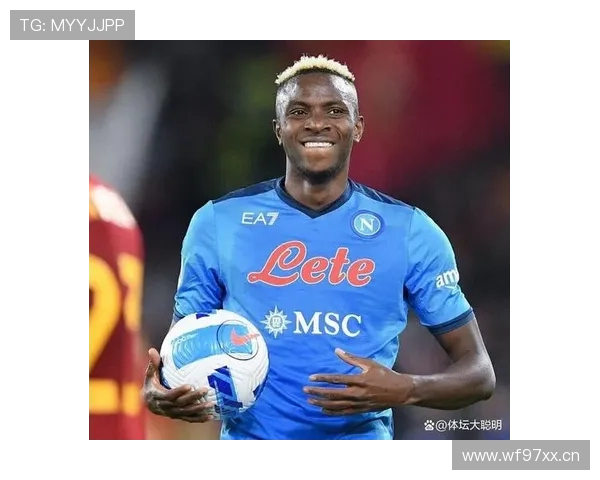 奥斯梅恩战术定位解析：单箭头体系中的核心终结点作用